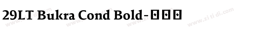 29LT Bukra Cond Bold字体转换